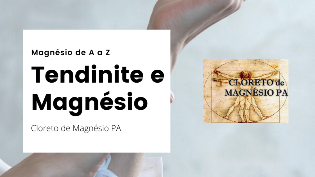 Tendinite e Magnésio – Magnésio de A a Z