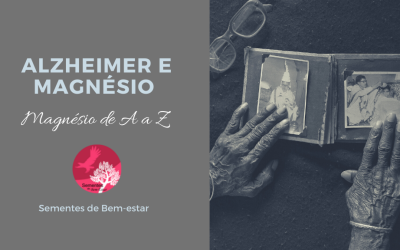 Alzheimer e Magnésio