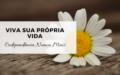 Viva sua própria vida