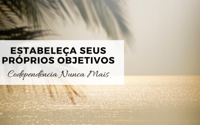 Estabeleça seus próprios objetivos